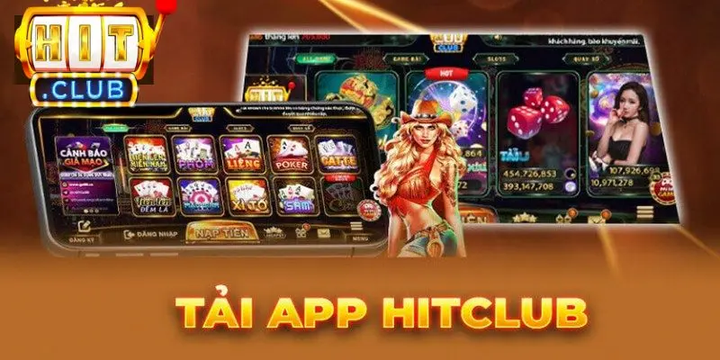 Tải App Hitclub để cá cược trở nên mượt mà