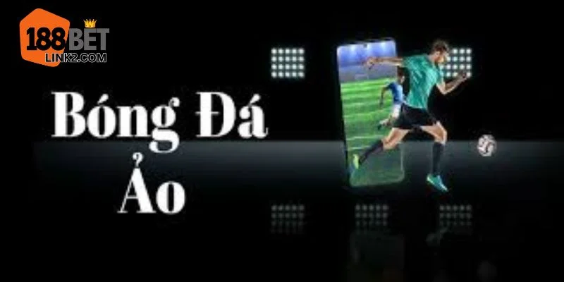 Kèo bóng đá ảo 188BET mang đến cơ hội thắng lớn cho người chơi.